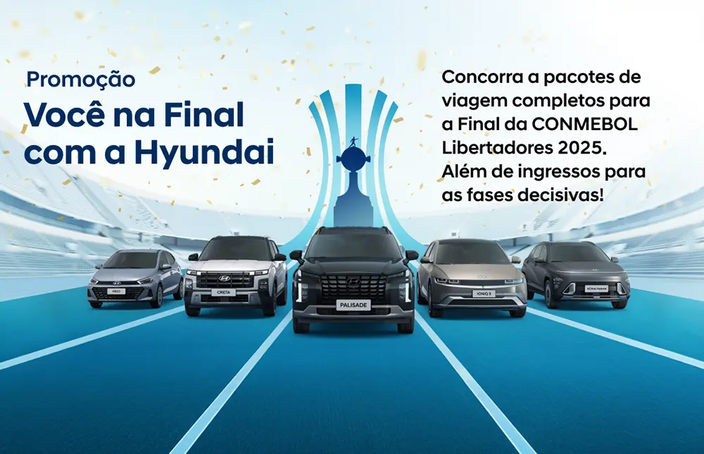 Concurso Você na Final com a Hyundai. Texto da imagem: Você na Final com a Hyundai. Você a um test drive da CONMEBOL Libertadores™. Faça um test drive em qualquer modelo Hyundai e concorra a uma viagem com tudo pago para a final da CONMEBOL Libertadores™ em Lima, no Peru. 