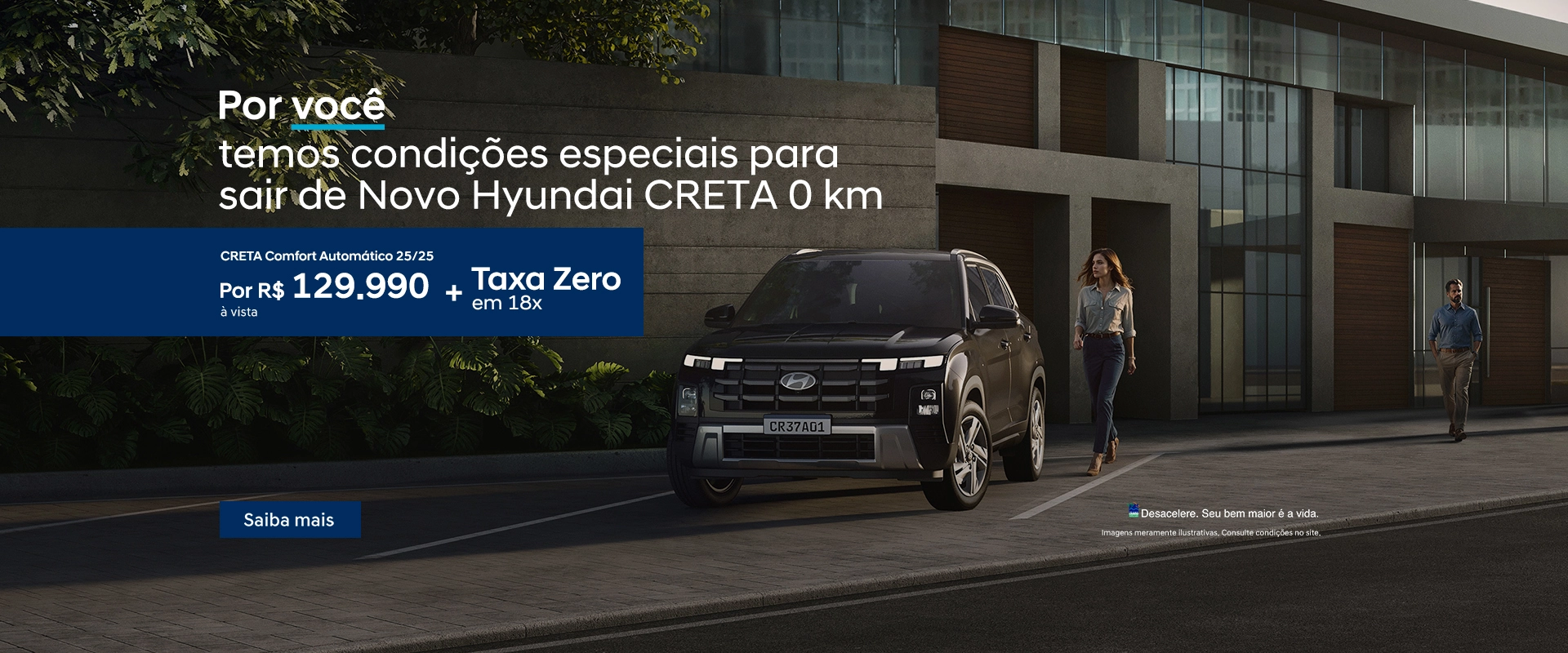 Novo CRETA Comfort AT 25/25 - Por 129.990 + Taxa Zero em 18x