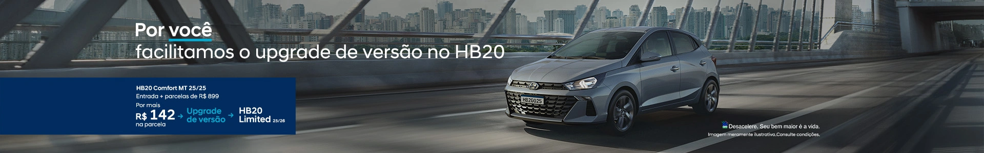 Novo HB20 Comfort MT 2025/2025 | Entrada + parcelas de R$ 899. Por mais R$ 142 na parcela - Upgrade de versão - HB20 Limited 25/26