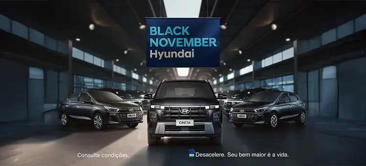 Hyundai lança campanha “Black November”, com descontos de até R$ 15 mil em toda linha HB20 e CRETA