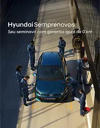 Hyundai lança programa de venda de veículos seminovos com garantia igual a de zero-quilômetro